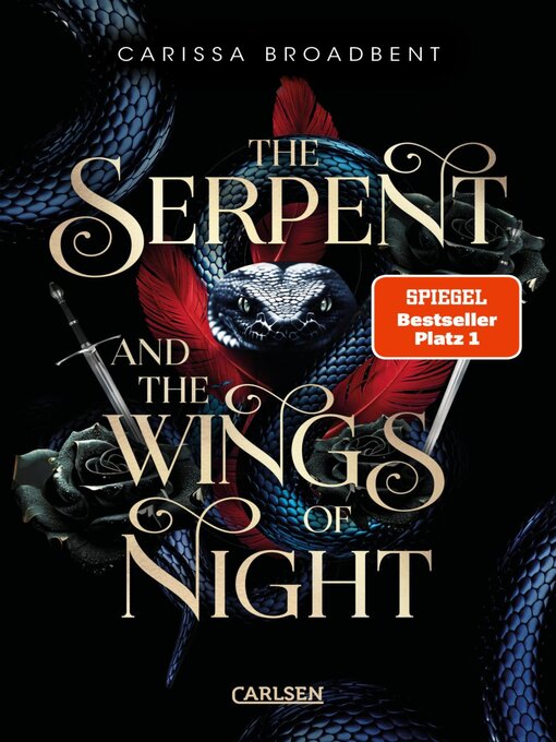 Title details for The Serpent and the Wings of Night by Carissa Broadbent - Wait list